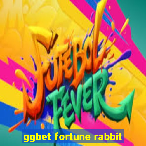 ggbet fortune rabbit